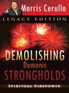 Demolishing Demonic Strongholds (eBook): Spiritual Firepower